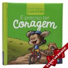 Livro Construindo o Caráter  É Preciso Ter Coragem  Frank Durier Crianças Filhos Infantil Desenho História Brincar