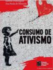 Livro - Consumo De Ativismo 2ªed