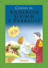 Livro - Contos de Andersen, Grimm e Perrault (capa verde)
