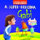 Livro - Contos de Monstrinhos - A Super-Heroína Gabi