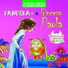 Livro - Contos de Monstrinhos - Pandora e a Princesa Paola