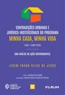 Livro - Contradições urbanas e jurídico‑institucionais do Programa Minha Casa, Minha Vida ‑ Faixa 1 (2009‑2020)