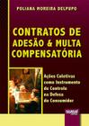 Livro - Contratos de Adesão & Multa Compensatória