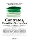 Livro - CONTRATOS, FAMÍLIA E SUCESSÕES - DIÁLOGOS INTERDISCIPLINARES