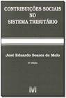 Livro - Contribuições sociais no Sistema Tributário - 6 ed./2010