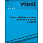 Livro - Controle digital de processos químicos com MATLAB e SIMULINK