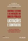 Livro - Controle Externo e as Mutações do Direito Público: Licitações e Contratos