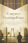 Livro - Conversas e cosmopolitans