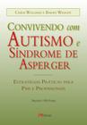 Livro - Convivendo com autismo e síndrome de Asperger