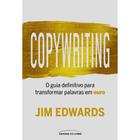 Livro Copywriting Jim Edwards - Universo Dos Livros