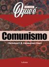 Livro - Coleção O Que É - Comunismo