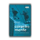 Livro - Coração aberto, mente aberta