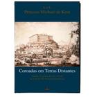 Livro Coroadas em Terras Distantes Ambientes e Costumes - EDITORA AMBIENTES & COSTUMES