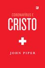 Livro - Coronavírus e Cristo