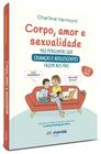 Livro - Corpo, amor e sexualidade