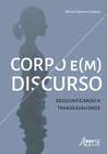 Livro - Corpo e(m) discurso