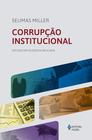 Livro - Corrupção institucional