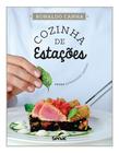 Livro - Cozinha de estações