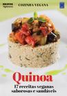 Livro - Cozinha Vegana - Quinoa: 17 receitas veganas saborosas e saudáveis