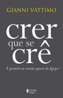 Livro - Crer que se crê