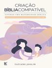 Livro - Criacao Biblia Compativel - VIDA