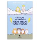 Livro Crianças protegidas sem medo dos raios