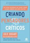 Livro - Criando pensadores críticos