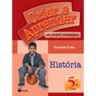 Livro: Criar e Aprender História - 5º Ano Autor: Fernando Cunha (Novo, Lacrado)