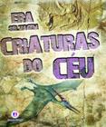 Livro - Criaturas do céu