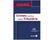 Livro Crimes Contra a Ordem Tributária Cezar Roberto Bitencourt