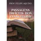Livro Cristão Passagens Difíceis dos Evangelhos - Prof. Felipe Aquino