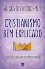 Livro - Cristianismo bem explicado