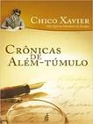 Livro - Cronicas De Alem-Tumulo