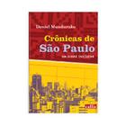 Livro - Crônicas de São Paulo, um olhar indígena - Um livro de Daniel Munduruku