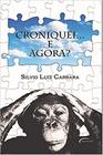 Livro - Croniquei... E Agora?