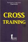 Livro Cross Training - 1ª Edição - Machado E Outros