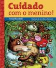 Livro - Cuidado com o menino