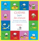 Livro - Cuidar bem das crianças