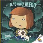 Livro - Cuide de Você! Entenda os Sentimentos: Não Tenha Medo (Nível 2 / Paradidáticos Todolivro)