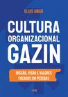 Livro - CULTURA ORGANIZACIONAL GAZIN