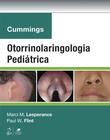 Livro - Cummings Otorrinolaringologia Pediátrica