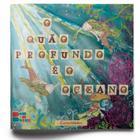 Livro Curiosidades: O quão profundo é o oceano - Bom Bom Books