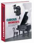 Livro - Curious moments