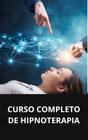 Livro curso completo de hipnoterapia - DUKE EDITORA