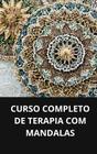 Livro curso completo de terapia com mandalas