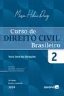 Livro - Curso De Direito Civil Brasileiro - teoria das obrigações - Vol.2 - 39 edição 2024