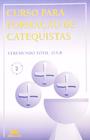 Livro - Curso para formação de catequistas