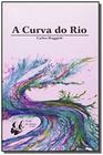 Livro - Curva Do Rio, A