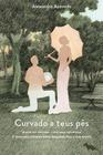 Livro - Curvado a teus pés