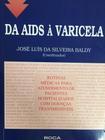 Livro Da Aids À Varicela Rotinas Médicas Para Atendimento - Roca